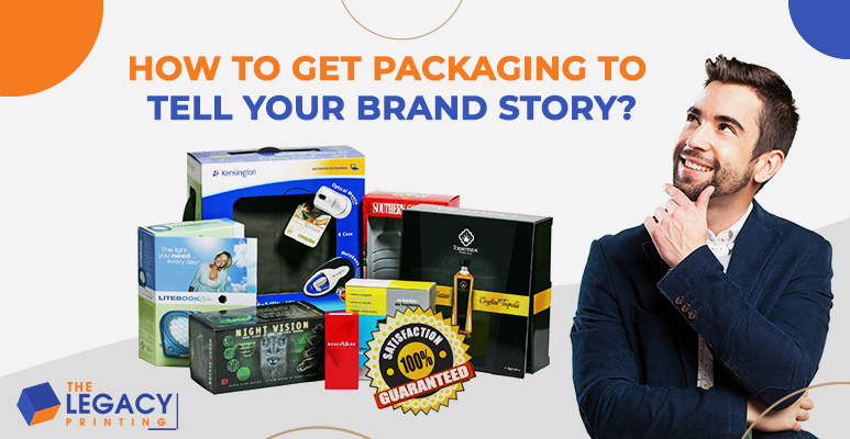How to Get Packaging to Tell Your Brand Story?