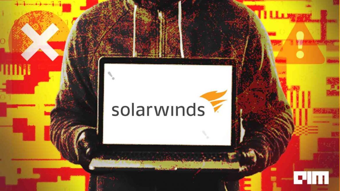 SolarWinds is Hacked: Detectives on the Case and SolarWinds Customers Affected